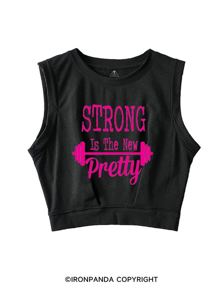 Strong is the new pretty barbell SLEEVELESS CROP TOPS