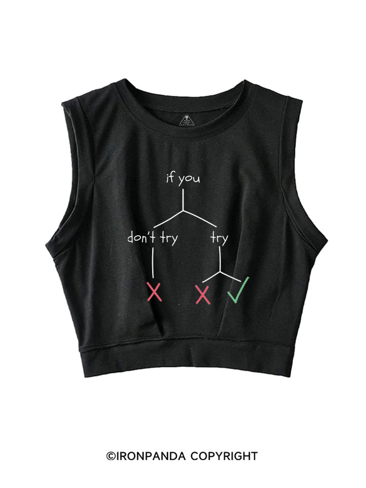 IF YOU TRY SLEEVELESS CROP TOPS