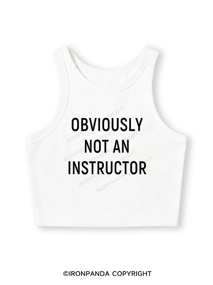 NOT AN INSTRUCTOR TEAM Fitted Crop Tank Top