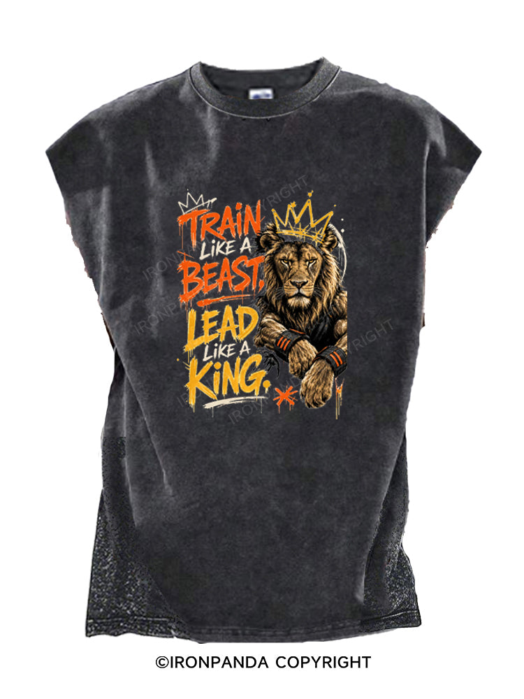 Train Like A Beast Lead Like A King Cut Off Tank