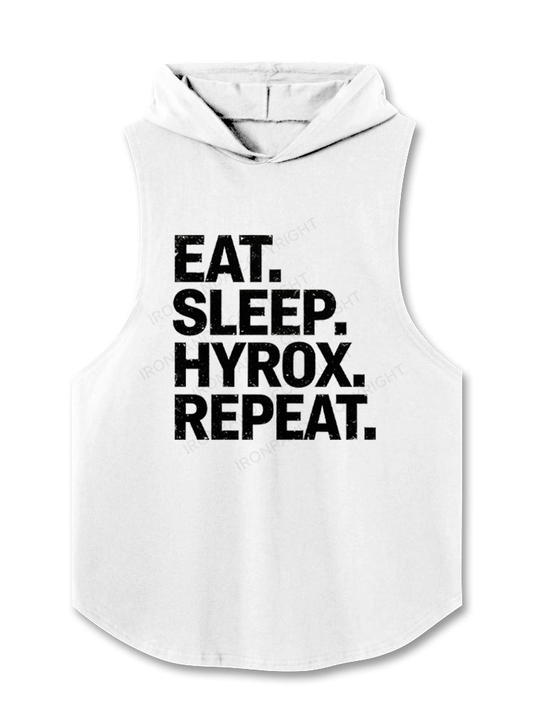 Eat. Sleep. Hyrox. Repeat Hooded Tank