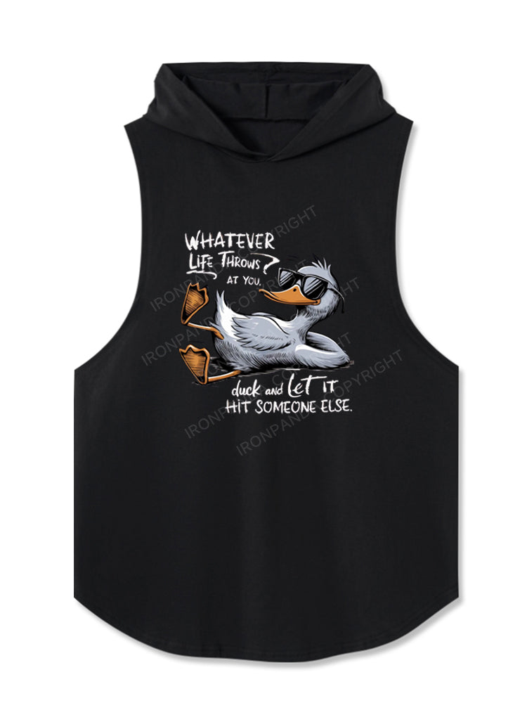 Whatever Life Throws At You Funny Sarcastic Hooded Tank