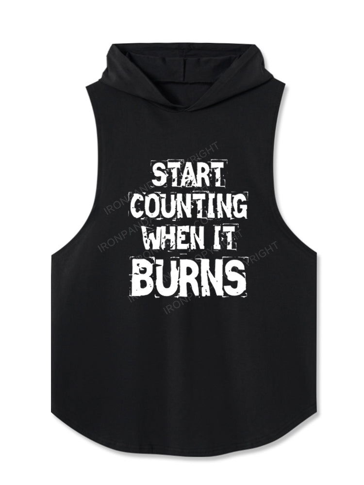 Start Counting When It Burns Hooded Tank
