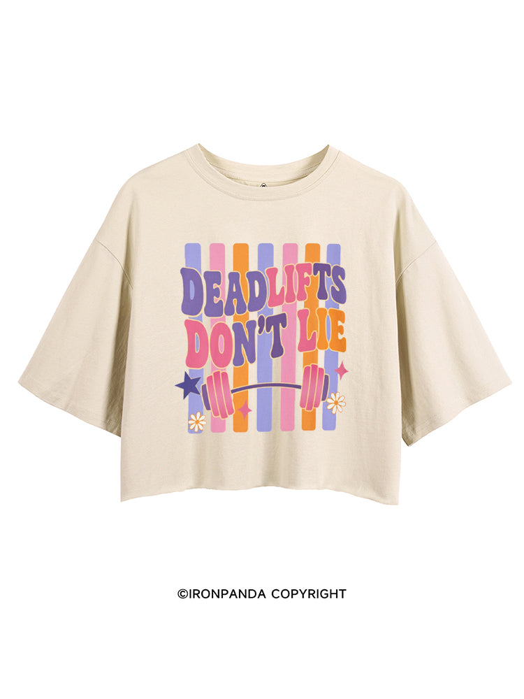 DEADLIFTS DON'T LIE CROP TOPS