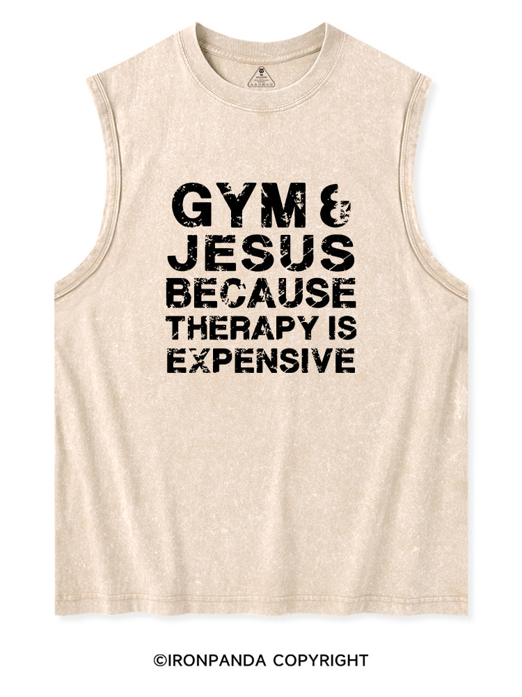GYM & JESUS BECAUSE THERAPY IS EXPENSIVE Washed Tank