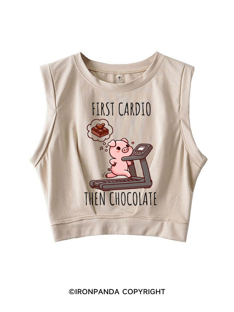 FIRST CARDIO THEN CHOCOLATE SLEEVELESS CROP TOPS
