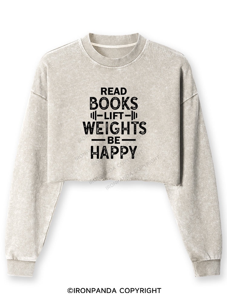 READ BOOKS LIFT WEIGHTS BE HAPPY FUNNY WORKOUT Washed Long-Sleeve Crop Top