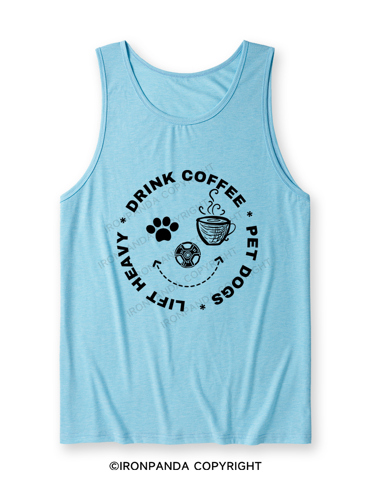 Lift Heavy, Drink Coffee, Pet Dogs Ultra Soft Heather Tank