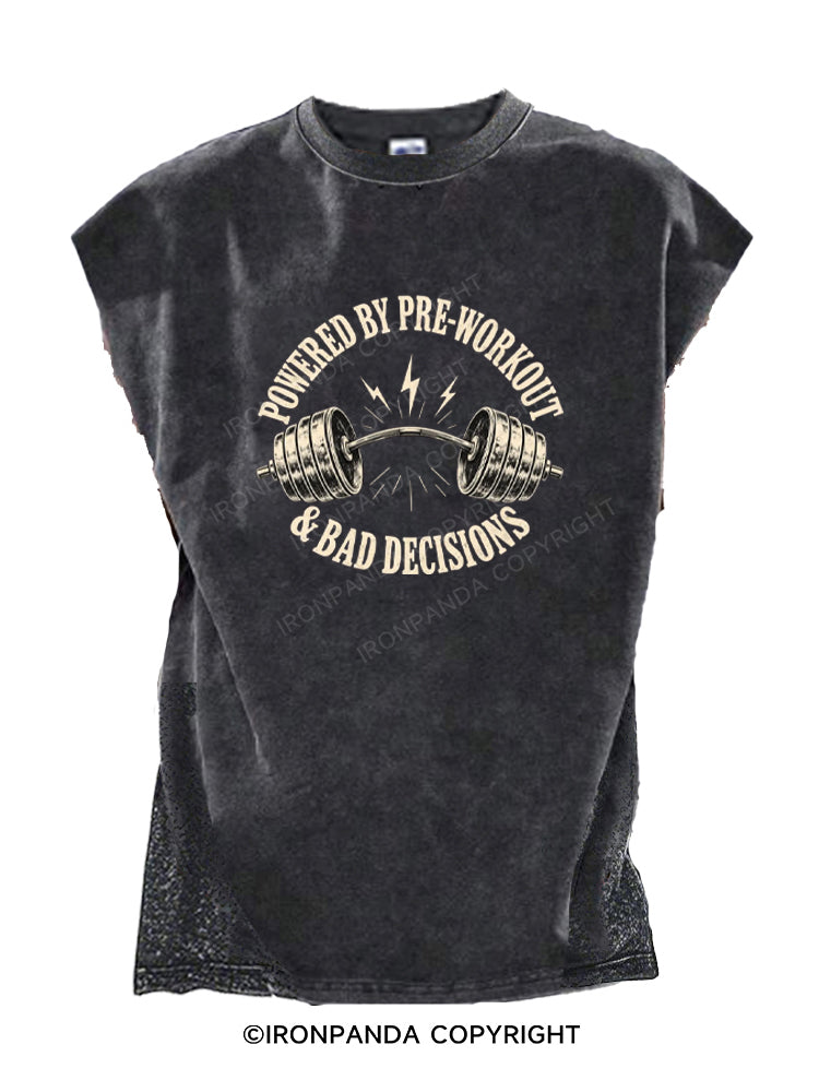 Powered by Pre-Workout & Bad Decisions Cut Off Tank