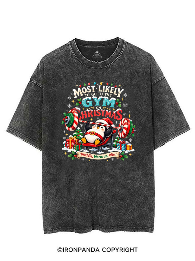 MOST LIKELY TO GO TO THE GYM ON CHRISTMAS PENGUIN VINTAGE GYM SHIRT