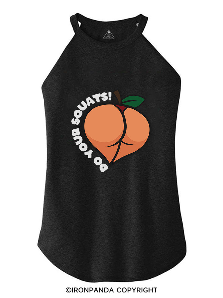 DO YOUR SQUATS PEACHY ROCKER COTTON TANK