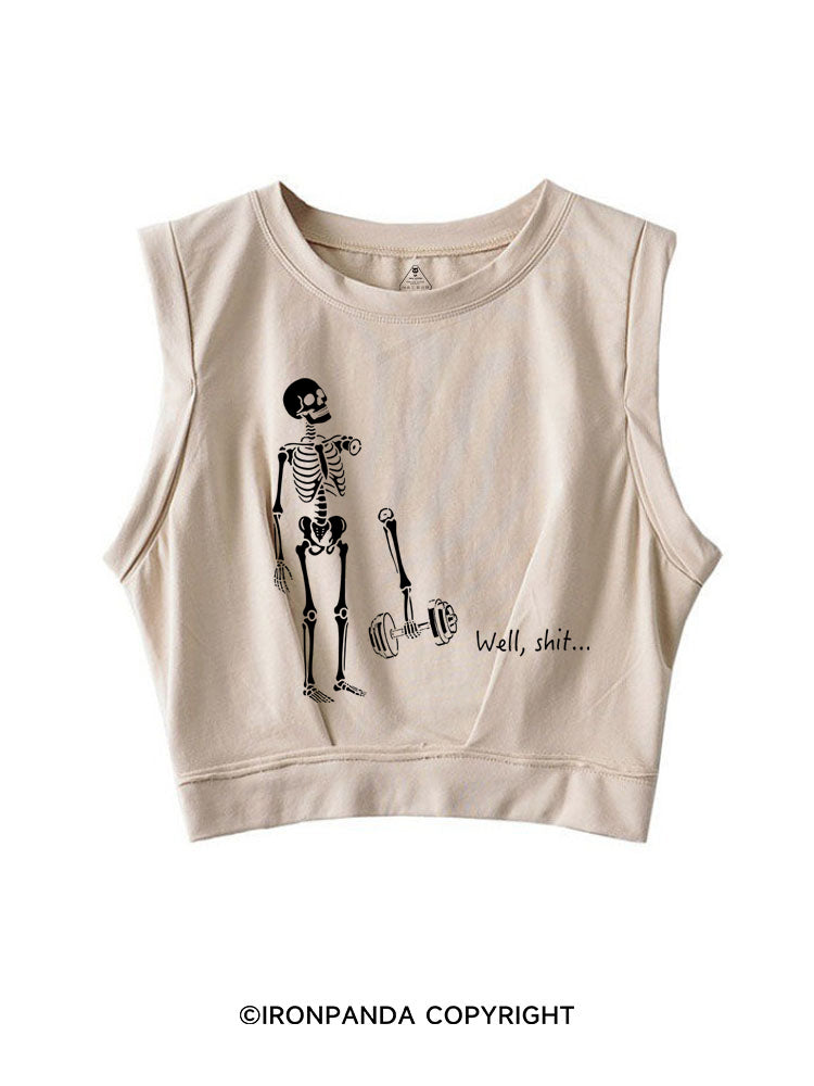 Well Shit Funny Skeleton SLEEVELESS CROP TOPS