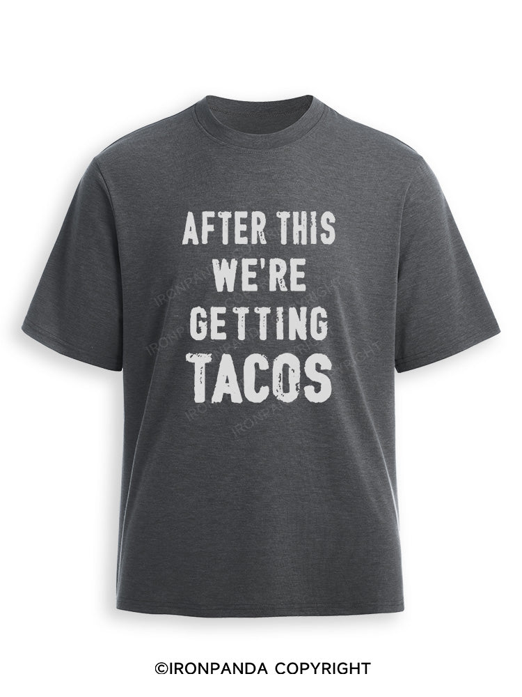 After This We're Getting Tacos Ultra Soft Heather T-Shirt