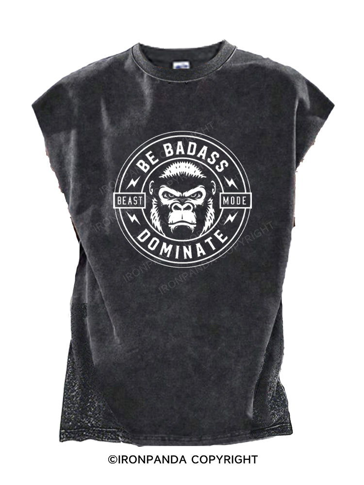 BE BADASS DOMINATE Cut Off Tank