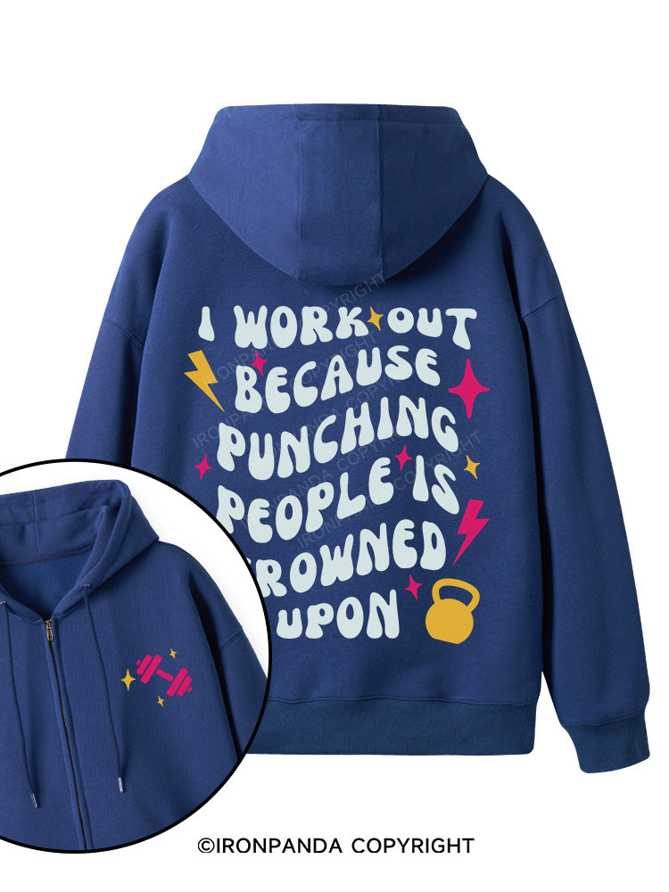 I Workout Because Punching People Is Frowned Upon Double-Sided Printed Fleece Zip Up Hoodie