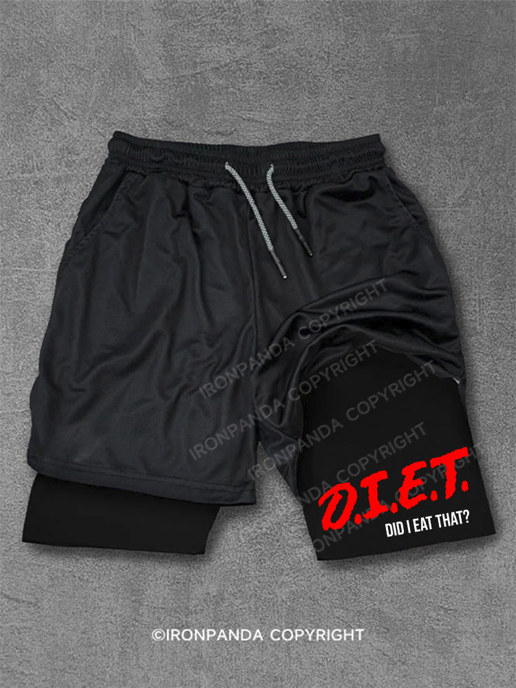 D.I.E.T. - Did I Eat That Performance Training Shorts