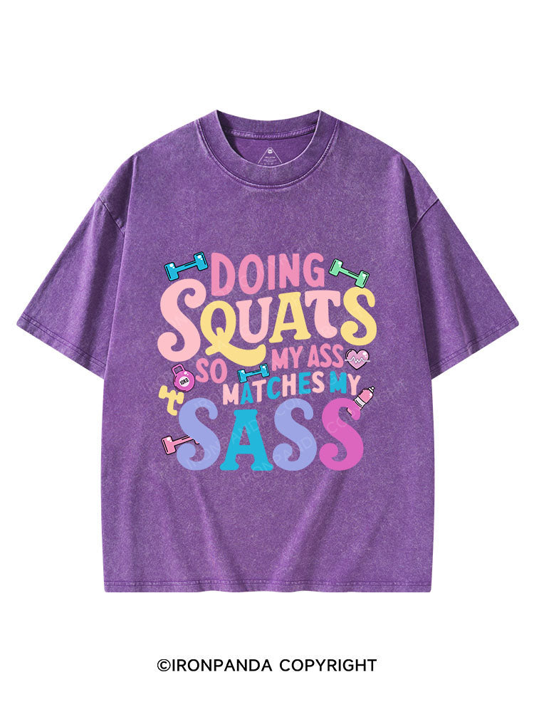 DOING SQUATS SO MY ASS MATCH MY SASS VINTAGE GYM SHIRT