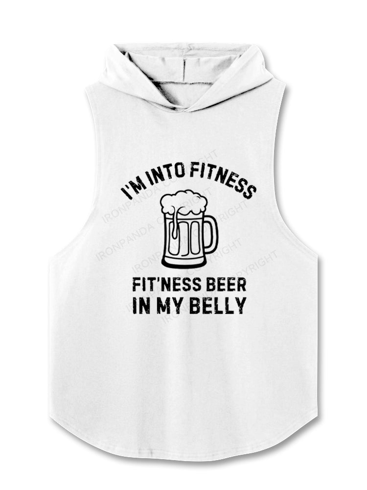 I'm Into Fitness Beer In My Belly Humor Hooded Tank
