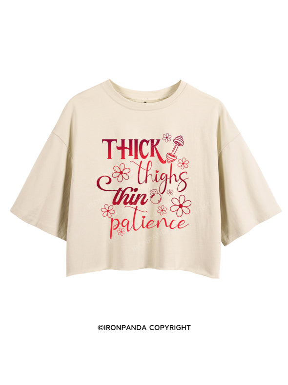 THICK THIGHS THIN PATIENCE CROP TOPS
