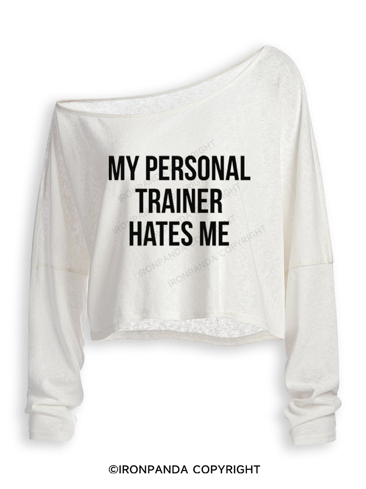 MY PERSONAL TRAINER HATES ME Off Shoulder Long Sleeve Crop Top