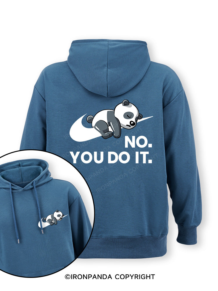 no you do it Double-Sided Printed Classic Gym Hoodie