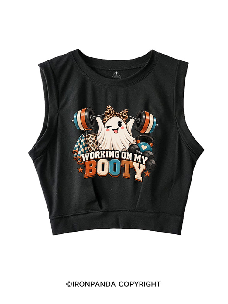 WORKING ON MY BOOTY STRONG PRETTY GHOST SLEEVELESS CROP TOPS