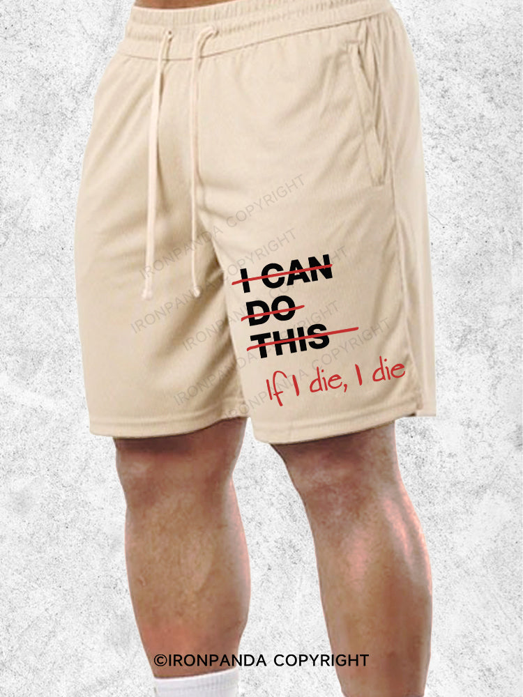 If I die, I die Loose Cotton Gym Shorts