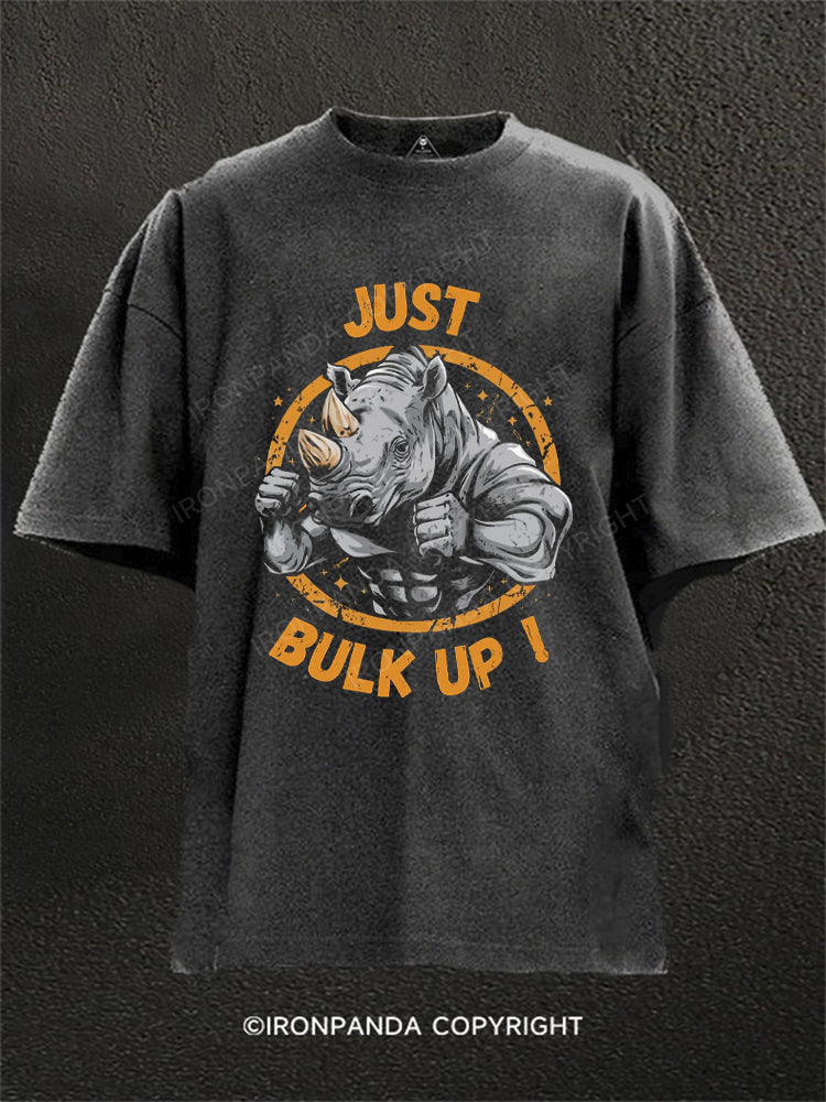 Just Bulk Up Bodybuilding Gym Workout Washed Gym Shirt