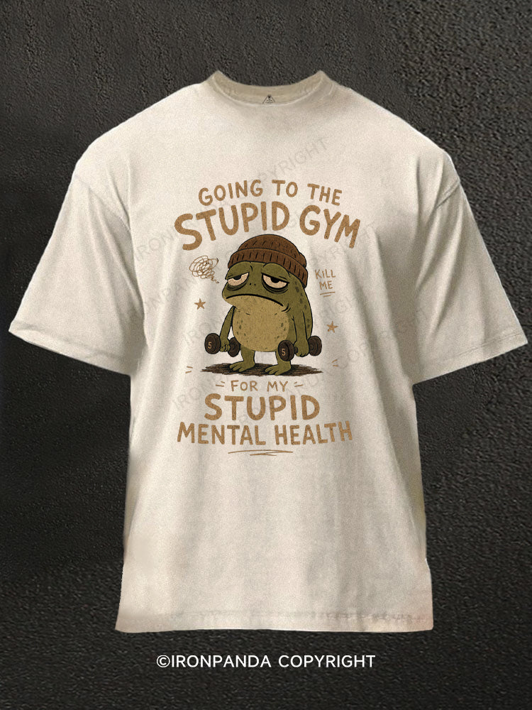 Going To The Stupid Gym Frog Washed Gym Shirt