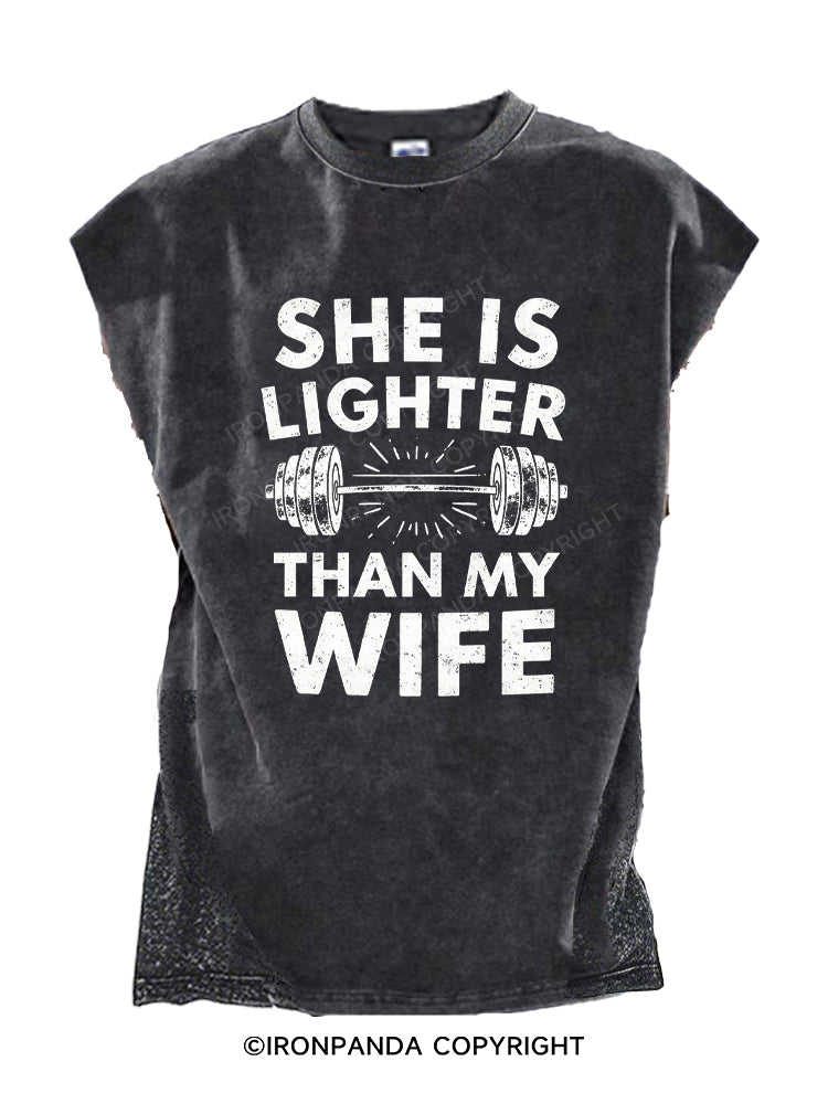 She Is Lighter Than My Wife Cut Off Tank