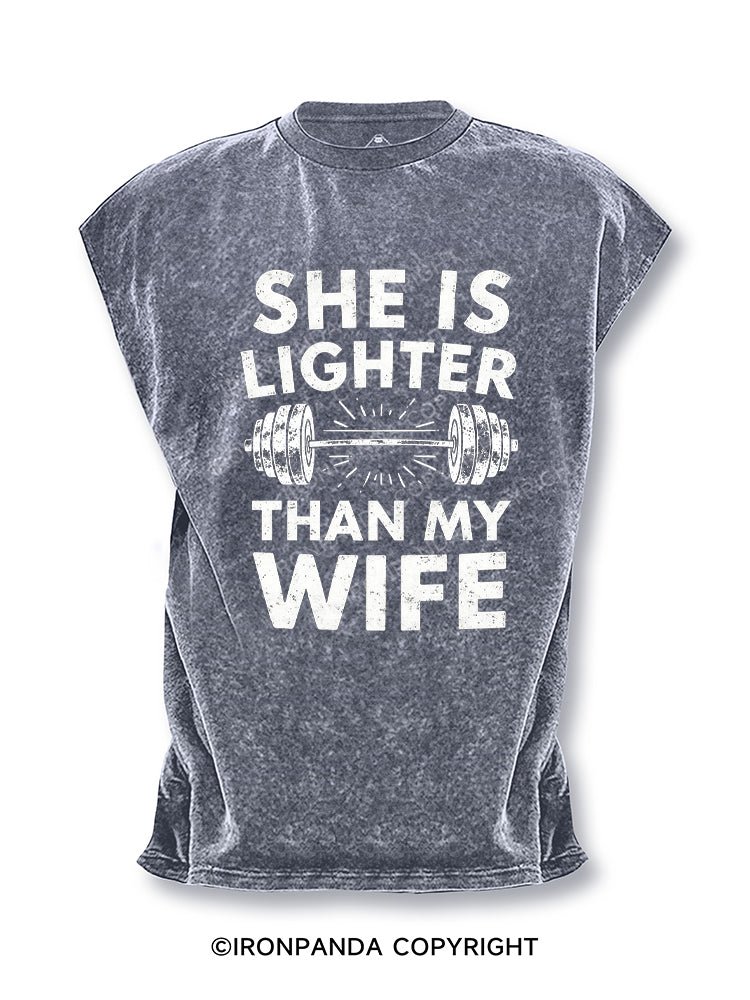 She Is Lighter Than My Wife Cut Off Tank