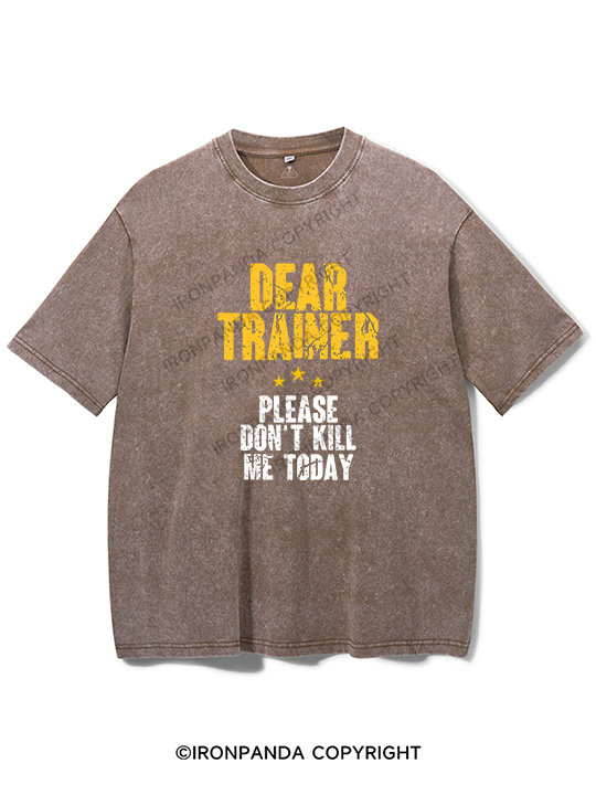 Please Don't Kill Me Washed Gym Shirt
