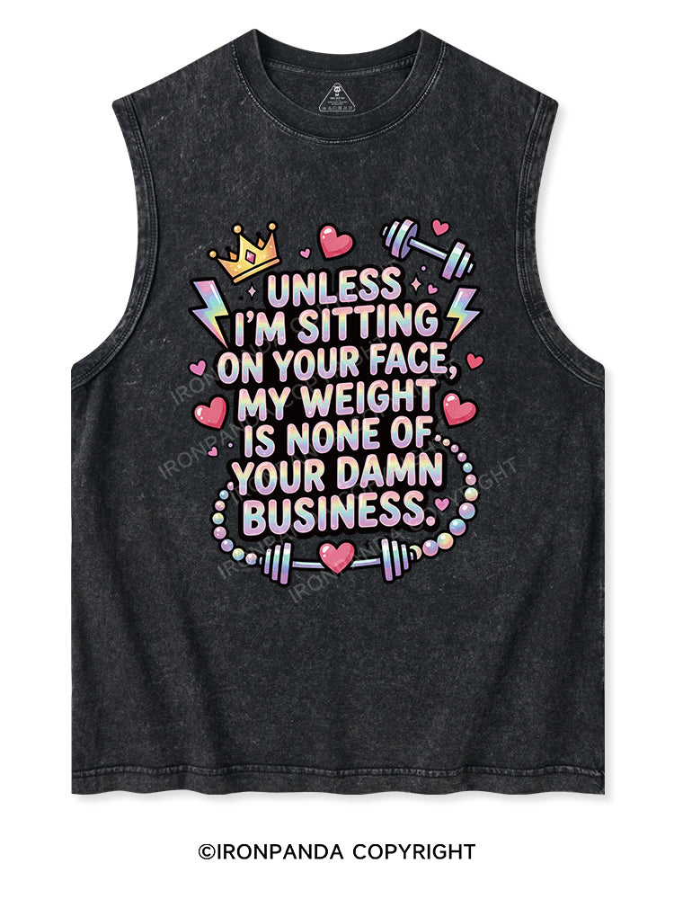 Unless I’m sitting on your face Washed Tank