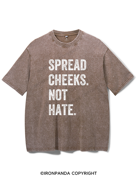 spread cheeks not hate Washed Gym Shirt