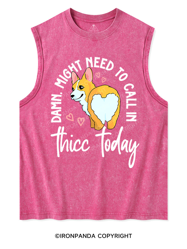 DAMN, MIGHT NEED TO CALL IN THICC TODAY Washed Tank