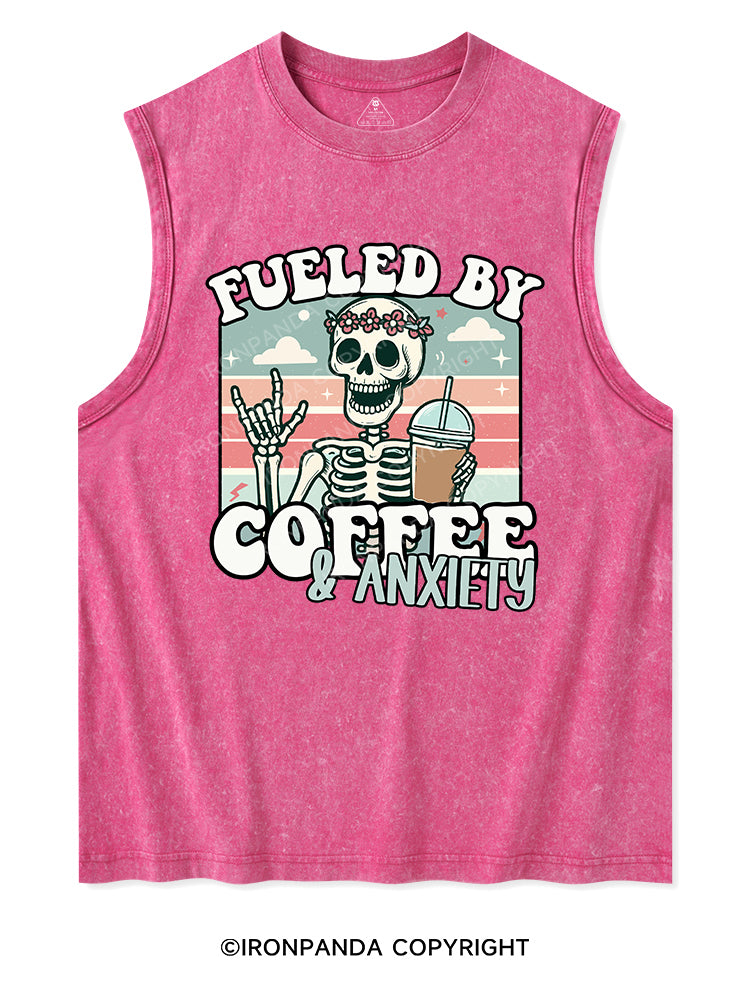 FUELED BY COFFEE & ANXIETY Washed Tank