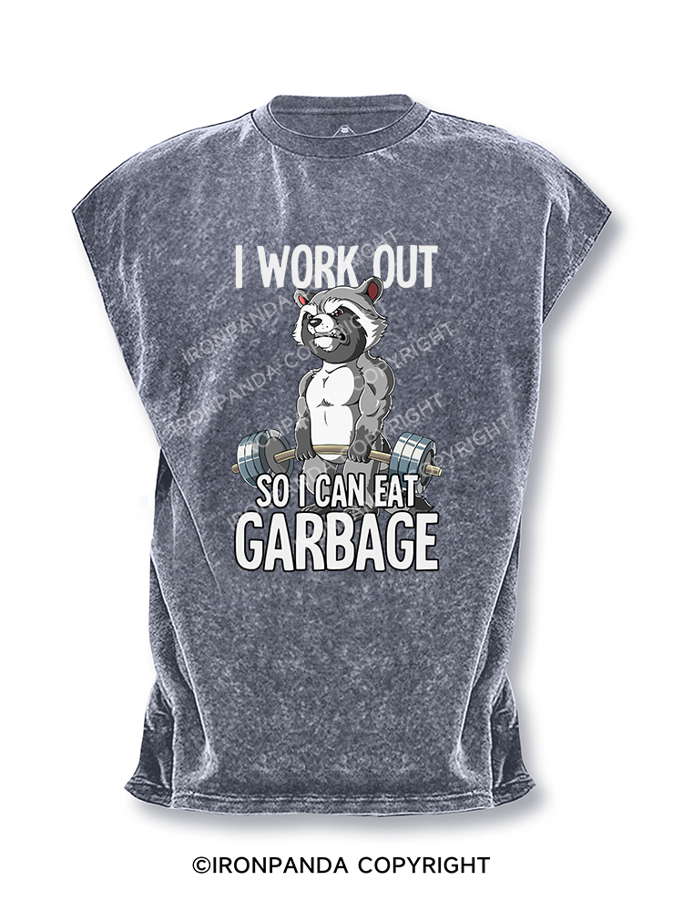 I Workout So I can Eat Garbage Cut Off Tank