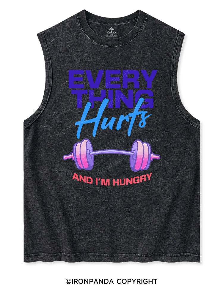 EVERYTHING HURTS AND I'M HUNGRY Washed Tank