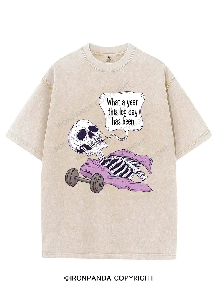 What a year this leg day has been VINTAGE GYM SHIRT