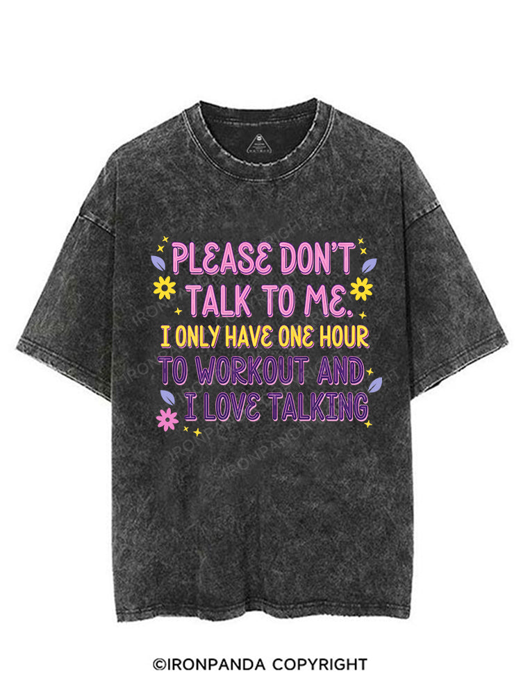 Please don’t talk to me VINTAGE GYM SHIRT