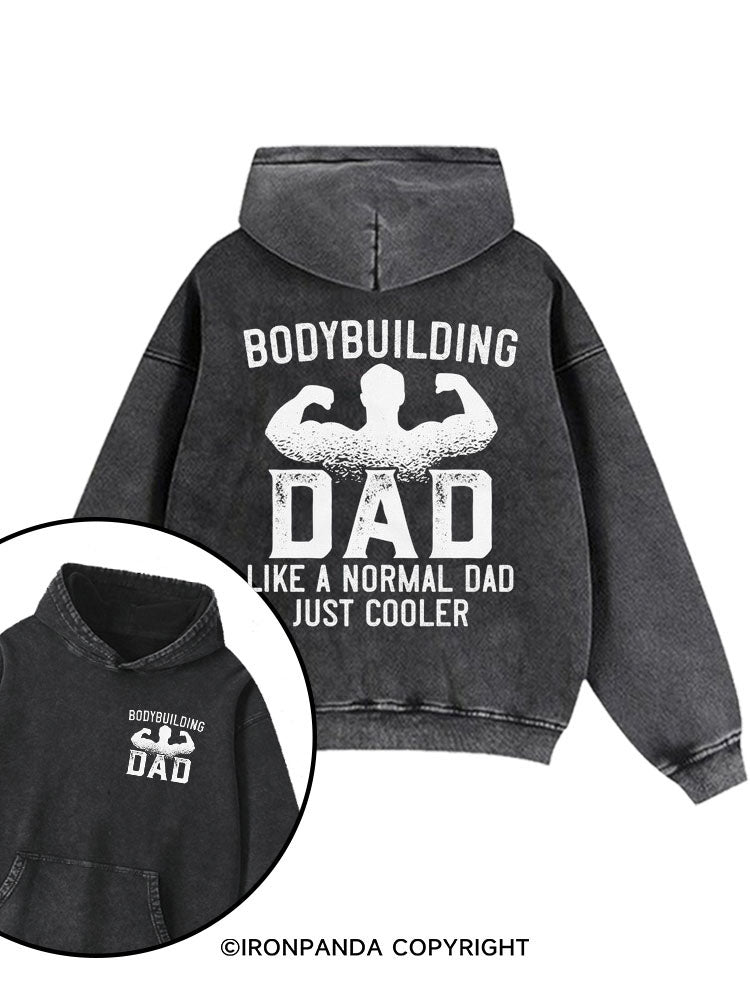 Like a Normal Dad Washed Gym Hoodie
