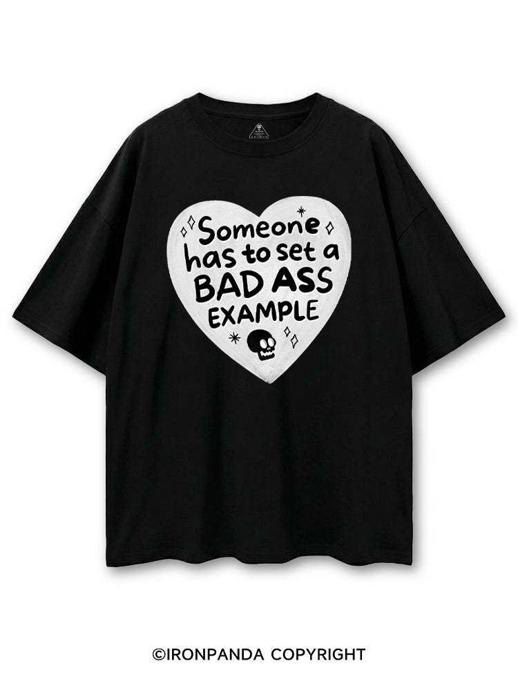SOMEONE HAS TO SET A BAD ASS EXAMPLE COTTON PUMP COVER