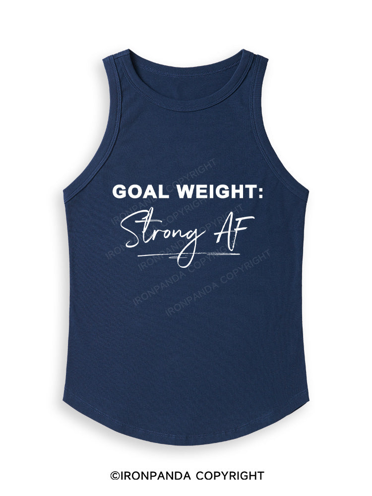 GOAL WEIGHT STRONG AF Fitted Tank Top