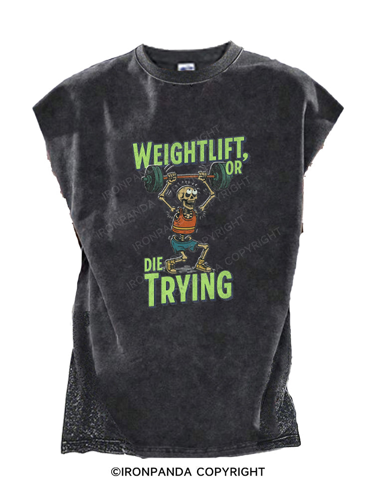Weightlift or Die Trying Cut Off Tank