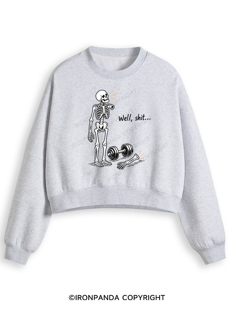 Well Shit Skeleton Fleece Crop Sweatshirt