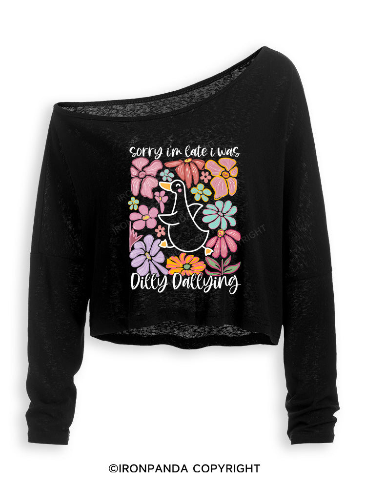 Sorry I'm late I was dilly dallying Off Shoulder Long Sleeve Crop Top