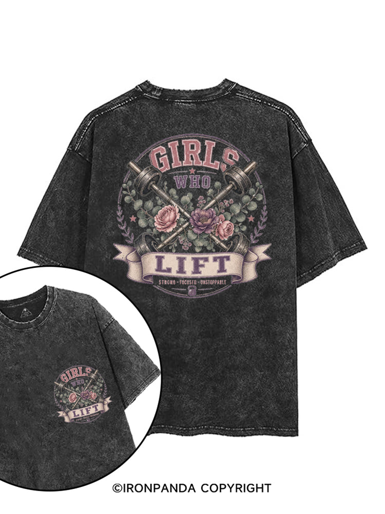 GIRLS WHO LIFT STRONG FOCUSED UNSTOPPABLE printed Gym Shirt