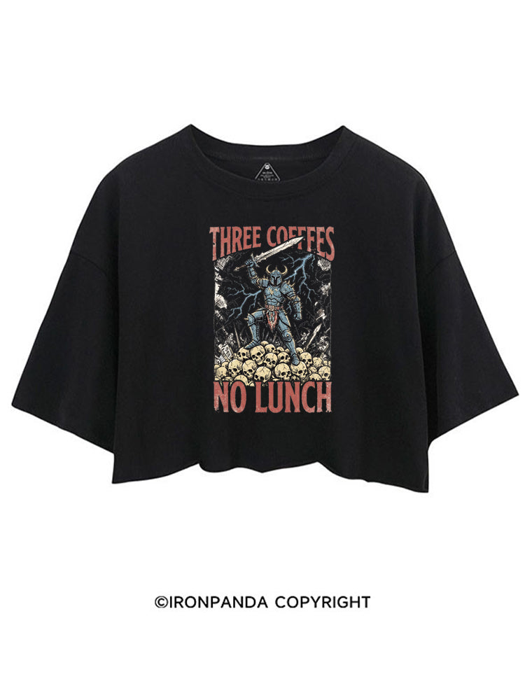 Three Coffees No Lunch CROP TOPS