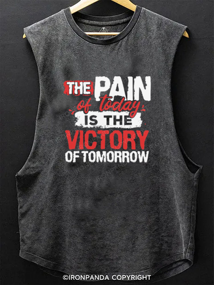 The Pain Of Today Is The Victory Of Tomorrow Scoop Bottom Cotton Tank