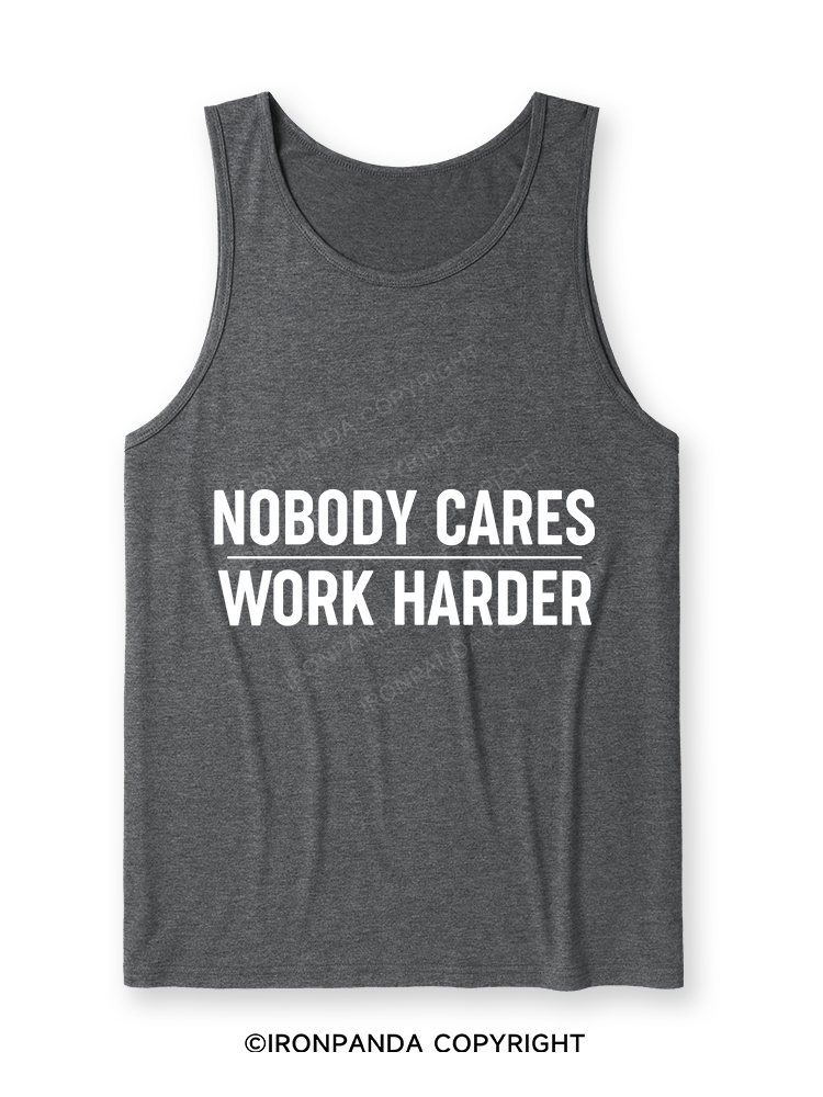 Nobody Cares Work Harder Ultra Soft Heather Tank